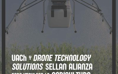 UACh y Drone Technology Solutions sellan alianza para impulsar la Agricultura